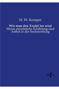 Wie man den Teufel los wird