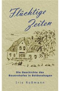 Flüchtige Zeiten