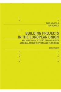 Building Projects in the European Union