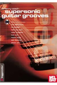 Supersonic Guitar Grooves Book/CD Set