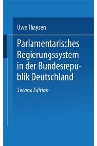 Parlamentarisches Regierungssystem in Der Bundesrepublik Deutschland