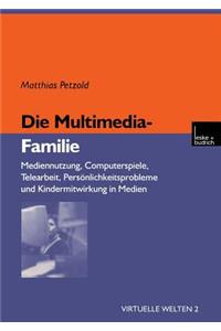 Die Multimedia-Familie