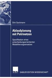 Ablaufplanung mit Petrinetzen