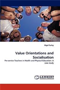 Value Orientations and Socialisation