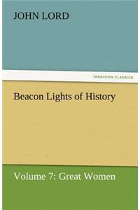 Beacon Lights of History