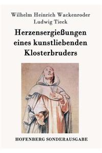 Herzensergießungen eines kunstliebenden Klosterbruders