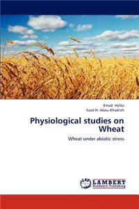 Physiological Studies on Wheat