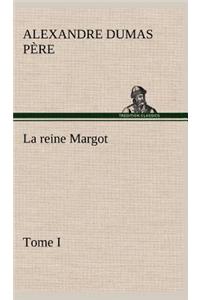 La reine Margot - Tome I