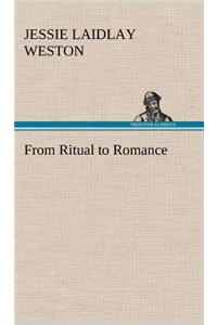 From Ritual to Romance
