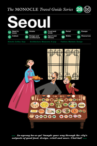 Monocle Travel Guide to Seoul