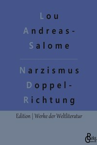 Narzismus als Doppelrichtung