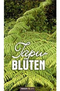 Tapu-Blüten