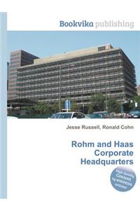Rohm and Haas Corporate Headquarters
