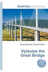 Vytautas the Great Bridge