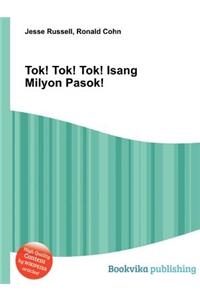 Tok! Tok! Tok! Isang Milyon Pasok!