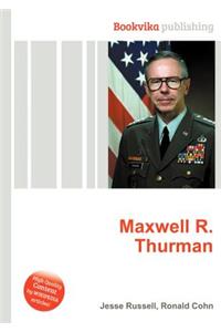 Maxwell R. Thurman