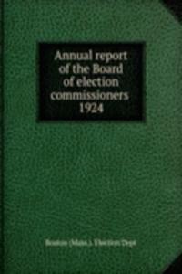 Annual report of the Board of election commissioners