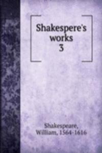 Shakespere's works