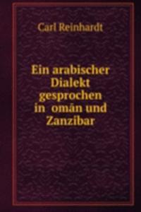 Ein arabischer Dialekt gesprochen in Ê»oman und Zanzibar