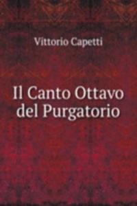 Il Canto Ottavo del Purgatorio