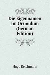 Die Eigennamen Im Orrmulum (German Edition)