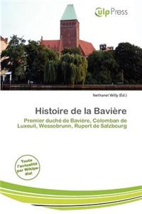 Histoire de La Bavi Re