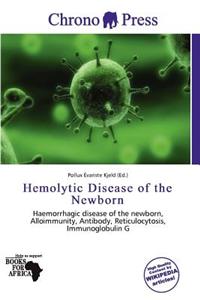 Hemolytic Disease of the Newborn