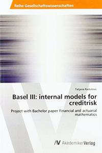Basel III: internal models for creditrisk