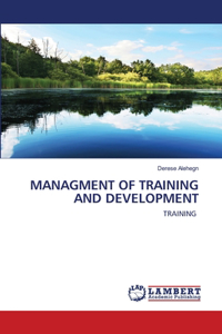 Managment of Training and Development