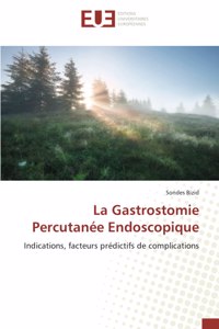 Gastrostomie Percutanée Endoscopique