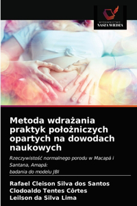 Metoda wdrażania praktyk polożniczych opartych na dowodach naukowych