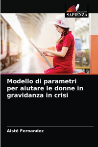Modello di parametri per aiutare le donne in gravidanza in crisi