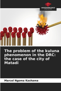 The problem of the kuluna phenomenon in the DRC