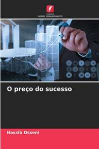 O preço do sucesso