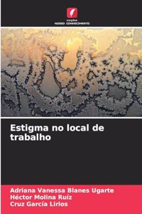 Estigma no local de trabalho