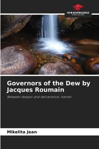 Governors of the Dew by Jacques Roumain