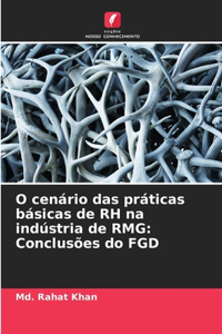 O cenário das práticas básicas de RH na indústria de RMG