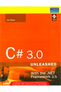 C# 3.0 Unleashed: With The .Net Framework 3.5