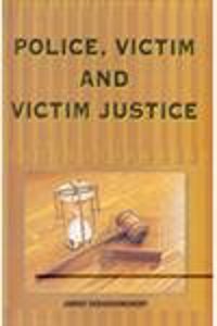 Police Victim and Victim Justice