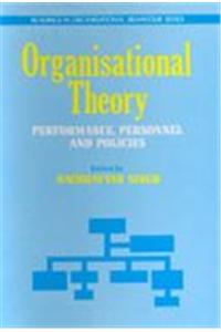 Organisational Theory Performance Personnel & Policies