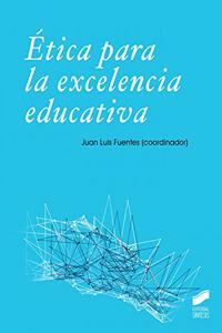 Etica para la excelencia educativa