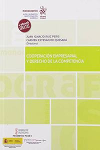 Cooperacion Empresarial y Derecho de la Competencia