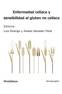 Enfermedad celíaca y sensibilidad al gluten no celíaca