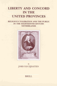 Liberty and Concord in the United Provinces