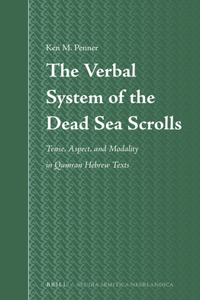 Verbal System of the Dead Sea Scrolls