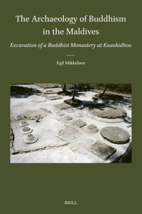 The Archaeology of Buddhism in the Maldives