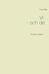 Vi och de