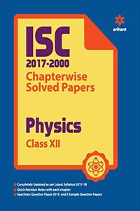 ISC Chapterwise Solved Papers Physics for Class 12