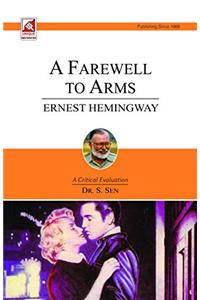 Ernest Hemingway: A Farewell to Arms