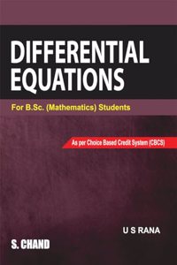 Differential Equations (As Per Choice Based Credit System)